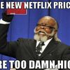 Netflix Suprised <em>More</em> People Weren't Pissed Over Price Hike